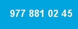 977 881 02 45